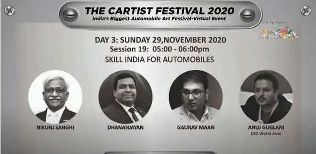 THE CARTIST FESTIVAL 2020:SKILL INDIA FOR AUTOMOBILES:Nikunj Sangh, M.Dhananjayan, Gaurav Mann,Anuj
