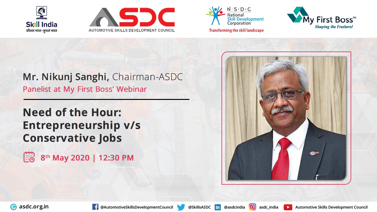 Mr. @nikunjsanghi, Chairman– ASDC, will be one of the esteemed panellists at the webinar organized by @myfirstboss1 on 8th May 2020
